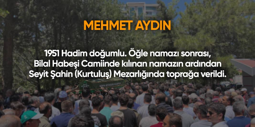 Konya'da bugün vefat edenler | 5 Mayıs 2025 11